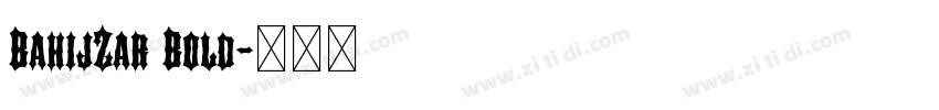 BahijZar Bold字体转换